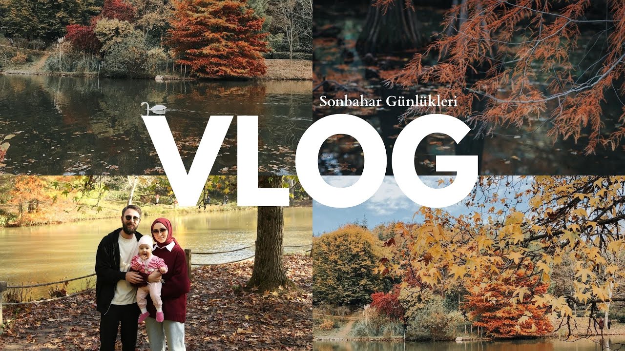 Sonbaharda Atatürk Arboretumu Bir Harika 🍂🍁 Bizimle İki Gün 🧕🏼🧔🏻‍♂️👼🏻 