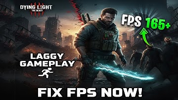Dying Light The Beast FPS Boost - Fix Stutter, Lag & FPS Drops on PC (Best Settings Guide)