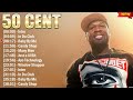 50 Cent Greatest Hits ~ Rap Music ~ Top 10 Hits of All Time