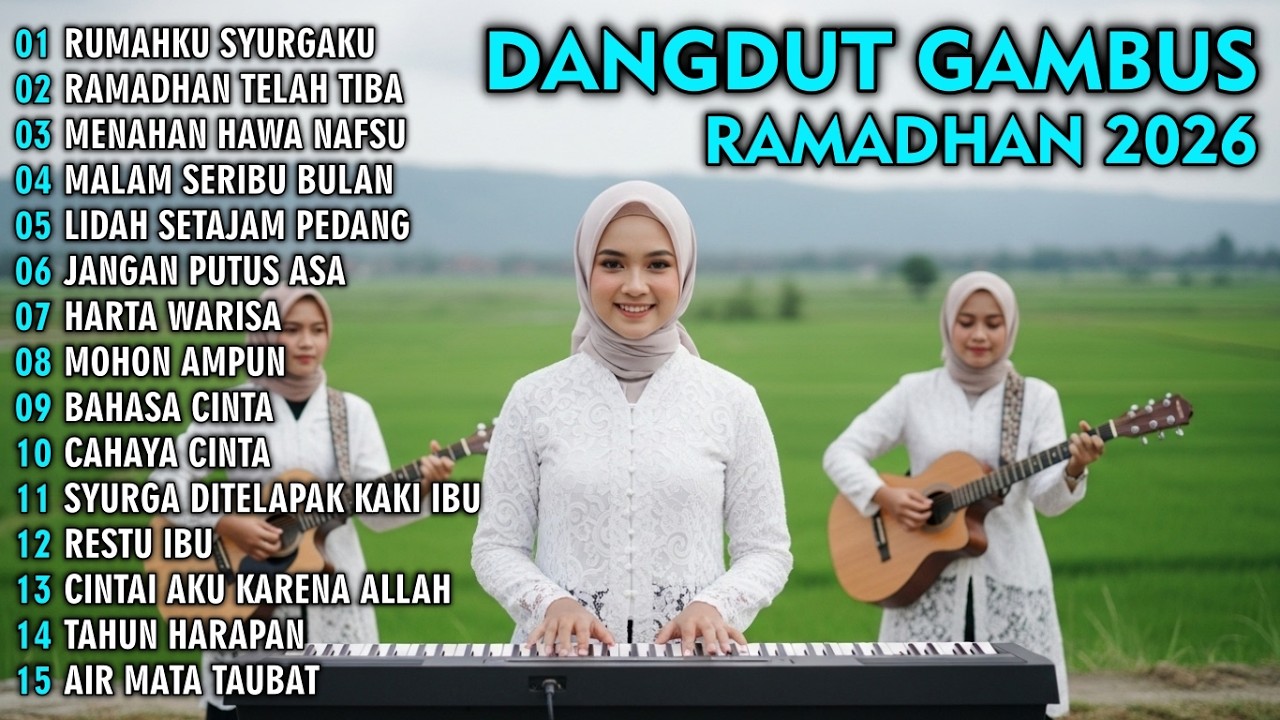 RUMAHKU SYURGAKU - DANGDUT GAMBUS ENAK DIDENGAR - KUMPULAN LAGI DANGUDUT ISLAMI SPESIAL RAMADHAN