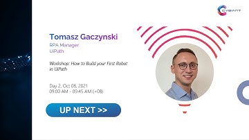 Day 2 - Workshop  How to Build your First Robot in UiPath by Tomasz Gaczynski