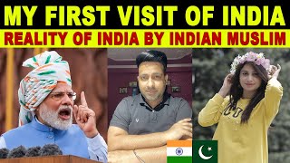 MY FIRST VISIT OF INDIA | REALTY OF INDIA BY INDIAMUSLIMS | SANA AMJAD
