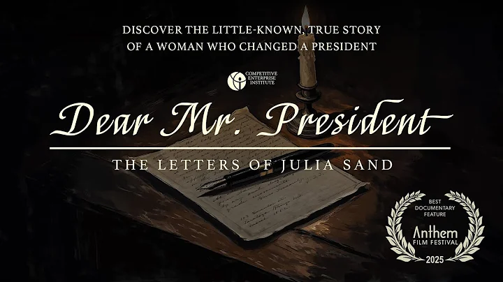 Dear Mr. President: the Letters of Julia Sand | CEI Documentary