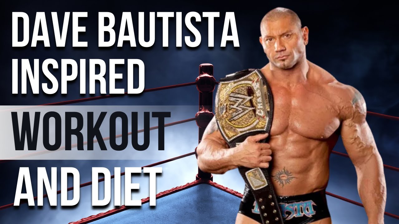 Dave Baustista Workout Routine and Diet Plan [Updated]: Train like