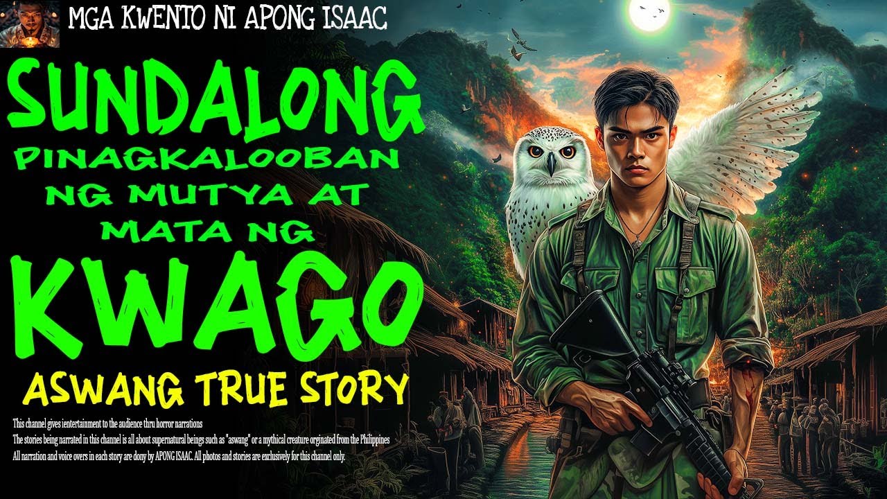 SUNDALONG PINAGKALOOBAN NG MUTYA AT MATA NG KWAGO | Aswang True Story