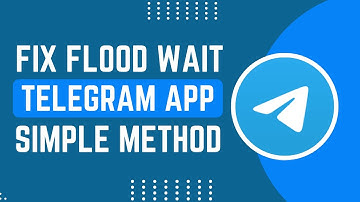 How To Fix Flood wait On Telegram App !