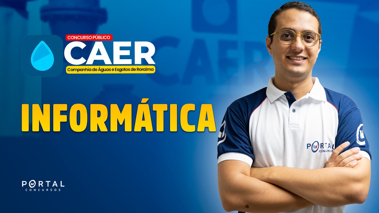 CONCURSO CAER/RR: INFORMÁTICA | Com o Prof. Danilo Vilanova