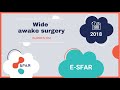 Esfar 2018  wide awake surgery