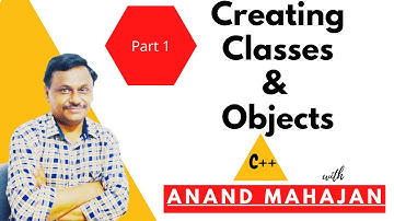 Creating classes and objects by Anand Mahajan, Mahajan Computers, Kurukshetra  Part - 1