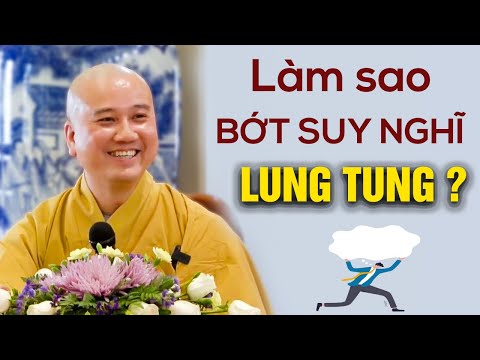 Video: Việc Thực Hành Chứa đựng Những Cảm Xúc Tiêu Cực. 