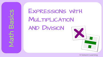 Simplifying Expressions with Multiplication and Division