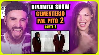 👉 DINAMITA SHOW - CEMENTERIO PAL PITO 2 (COMPLETO) PARTE 2 | Somos Curiosos