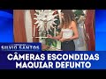 Maquiar Defunto | Câmeras Escondidas (09/12/18)