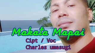 #Makata mapai by charles umasugi ( Official music video)