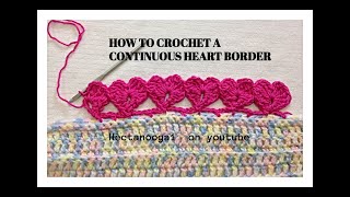 HOW TO CROCHET A HEART BORDER OR EDGING