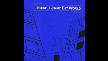 Jejune / Jimmy Eat World - Jejune | Jimmy Eat World (1997) Full Split