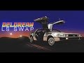 DeLorean w/ Corvette LS1 V8 Engine
