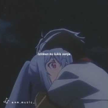 Story Wa Anime Lagu _-_ Melukis Senja