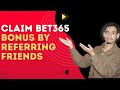 How to Refer a Friend on Bet365 & Claim Your Bonus 2026