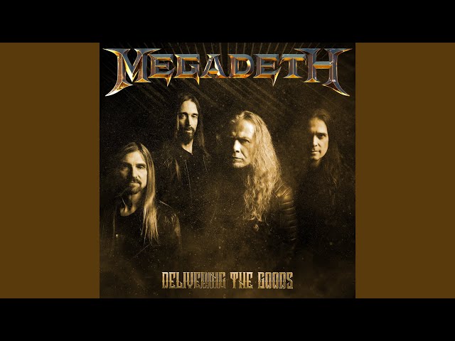 Megadeth - Delivering the Goods