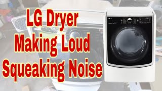 How to Fix LG Dryer Making Loud Squeaking Noise | Loud Rattling Noise | Model DLEX5000W by DIY Repairs Now 405 views 2 months ago 19 minutes