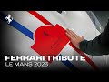 The Journey to Ferrari Tribute Le Mans 2023