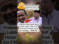PRESIDEN PRABOWO PERINTAHKAN BAHLIL... #prabowosubianto #presidenprabowo  #prabowo #bahlil