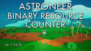 Astroneer - Binary Resource Counter