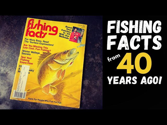 Can FISHING FACTS from 40 years ago make 2022 your best fishing year ever?  (Flip Thru) 