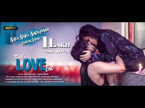 true-love-end-independent-film-2021-ii-niku-naku-nadumana-lyrical-video-ii-pr-musical-magic