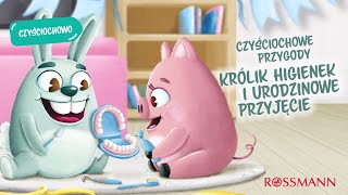 Czyściochowe przygody - Królik Higienek i urodzinowe przyjęcie