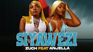 Zuchu Ft Anjella  - Siyawezi (Official Music Video)