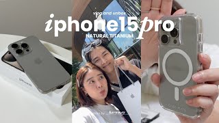 #iPhone15pro unbox and vlog📲📦แกะกล่องรีวิวไอโฟน15โปร สี Natural Titanium, haul 425Degree KARNMAY