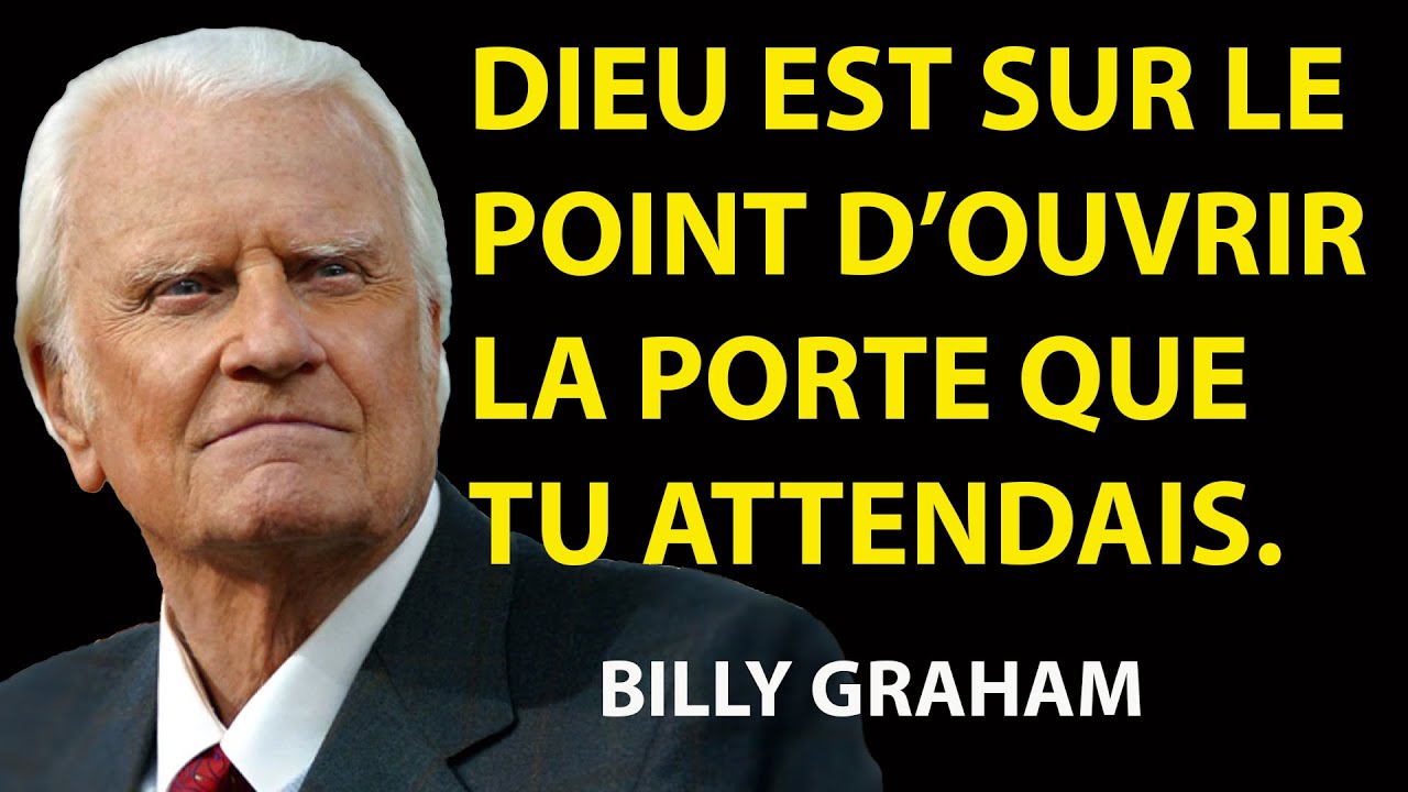 Dieu Est sur le Point d’Ouvrir la Porte Que Tu As Demandée  | Prédications de Billy Graham
