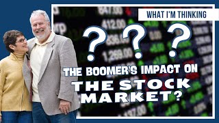 The Boomer's Impact on the Stock Market?