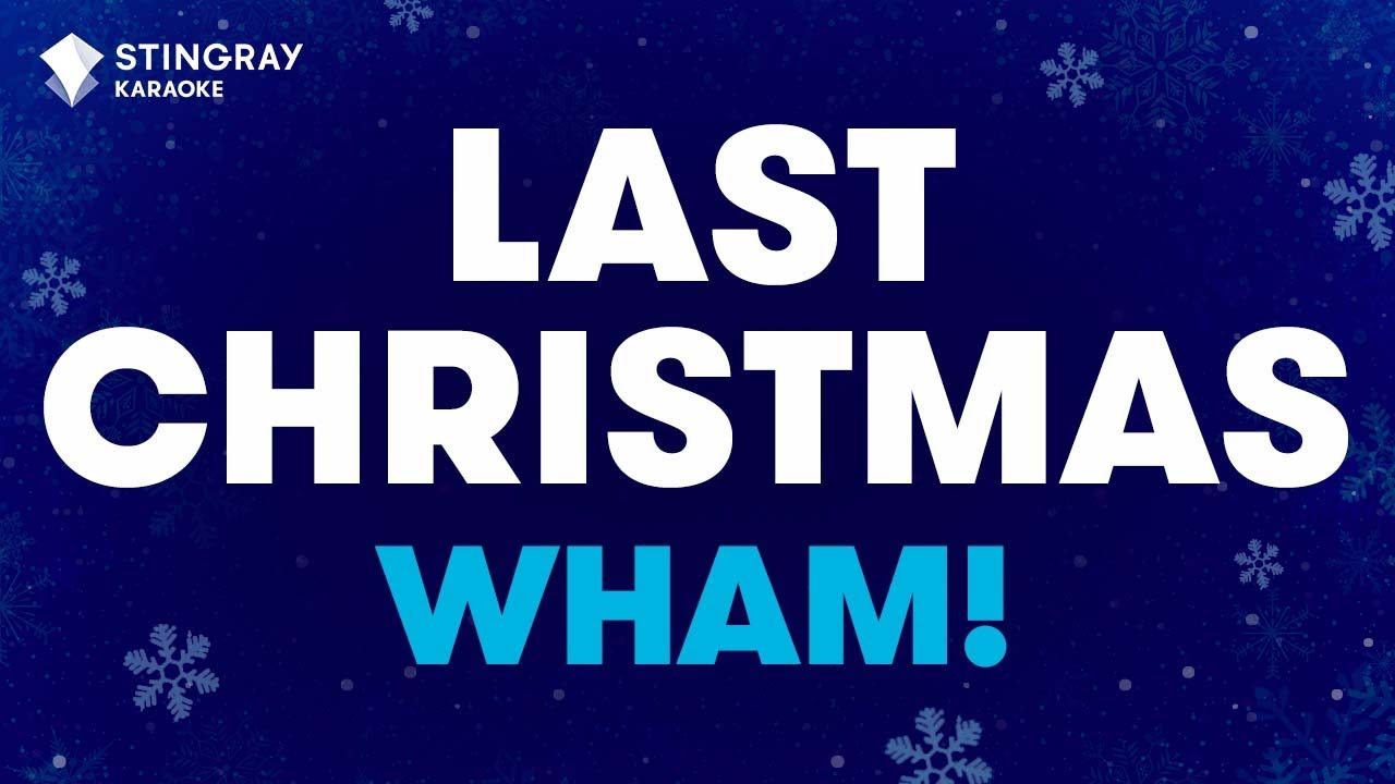 wham-last-christmas-karaoke-with-lyrics-youtube