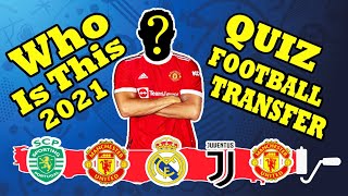 CONFIRMED TRANSFERS SUMMER 2021⚽ GUESS THE FOOTBALLER ❓⏳ QUIZ FOOTBALL screenshot 1