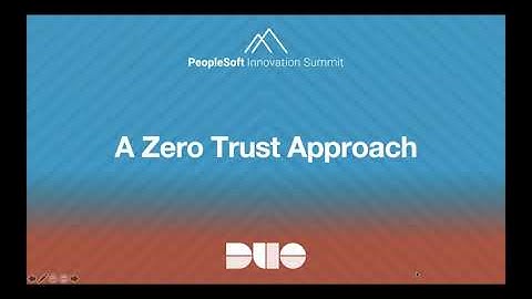 Zero Trust Remote Authentication for PeopleSoft