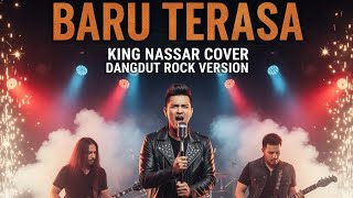 BARU TERASA - KING NASSAR (COVER VERSI DANGDUT ROCK) BY THE ANONIM MUSIC