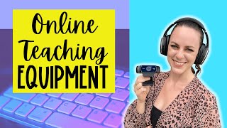 Equipment for Online Teaching | Best Microphone, Headphones & Webcam