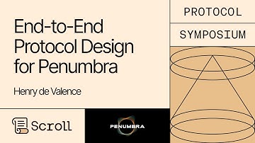 End-to-End Protocol Design for Penumbra - Henry de Valence