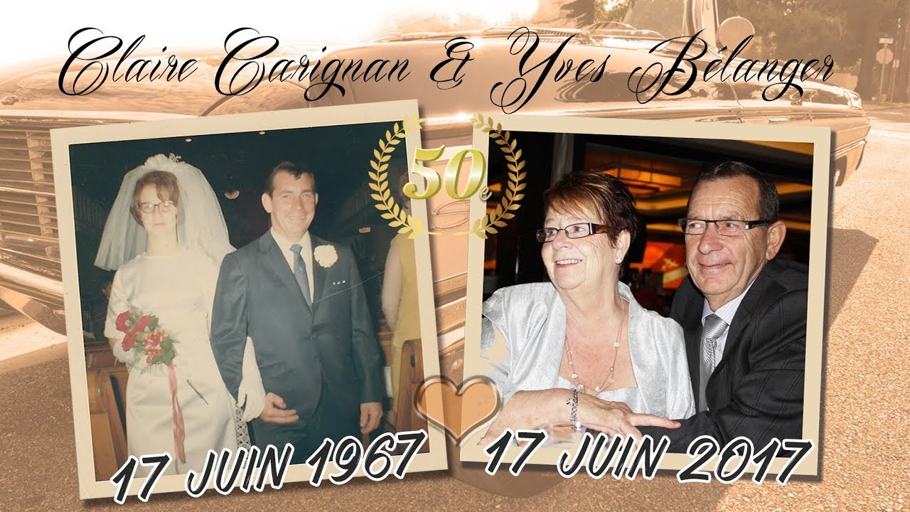 50 Eme Anniversaires Mariage Yves Et Claire Belanger 17 Youtube