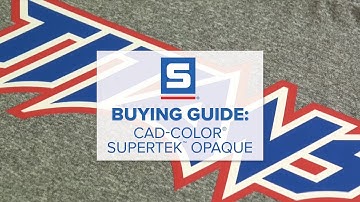 Buying Guide: CAD-COLOR® SuperTEK™ Opaque