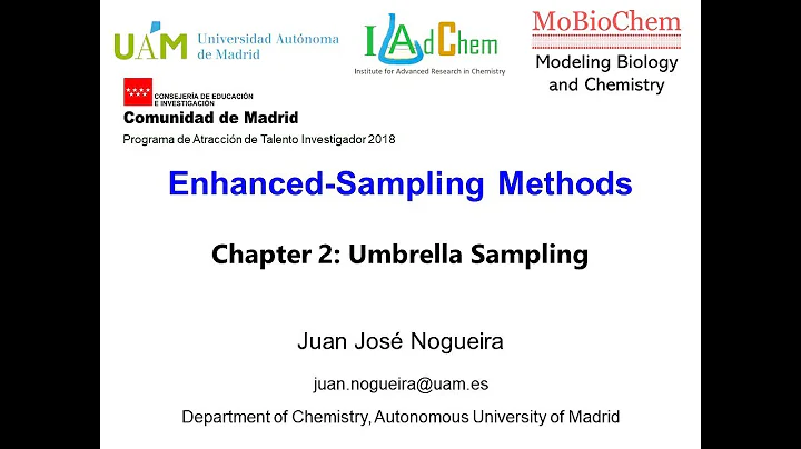 Enhanced Sampling Methods - Chapter 2: Umbrella Sampling
