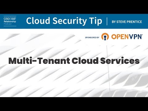 Cloud Security Tip: Multi-Tenant Cloud Services