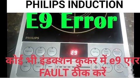 Philips induction cooker e9 error problem and solution#philips#induction