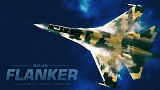 Sukhoi Su-35 in Action - Сухой Су-35