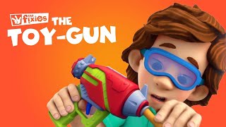 The Toy Gun!  | The Fixies | Cartoons for Kids | WildBrain - Kids TV Shows