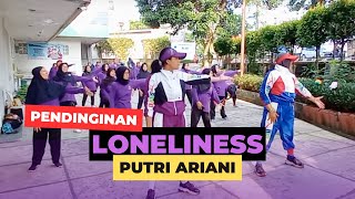 SENAM PENDINGINAN || COOLING DOWN LANSIA || LONELINESS PUTRI ARIANI