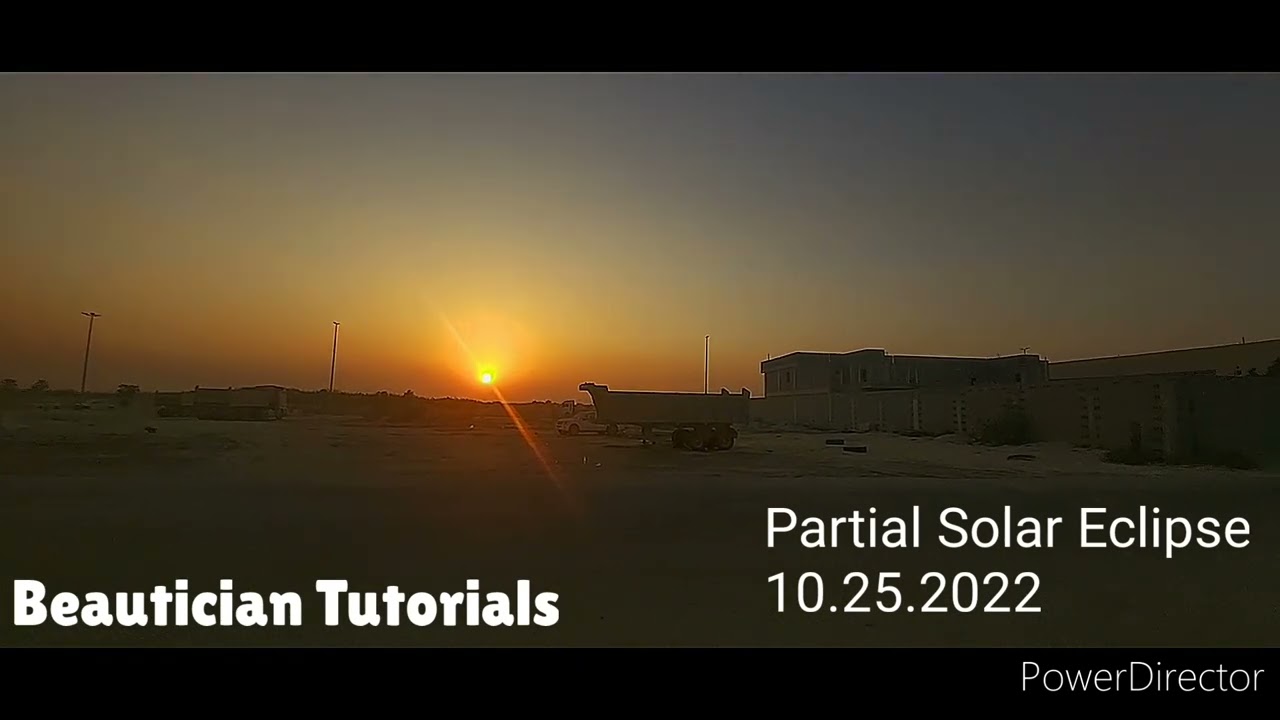 Partial Solar Eclipse In Saudi Arabia Oct 25 2022 YouTube Partial Solar Eclipse In Saudi Arabia Oct 25 2022 YouTube
